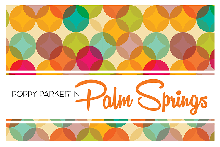 Poppy Parker Palm Springs